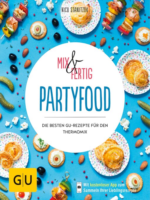 Title details for Mix & Fertig--Partyfood by Nico Stanitzok - Available